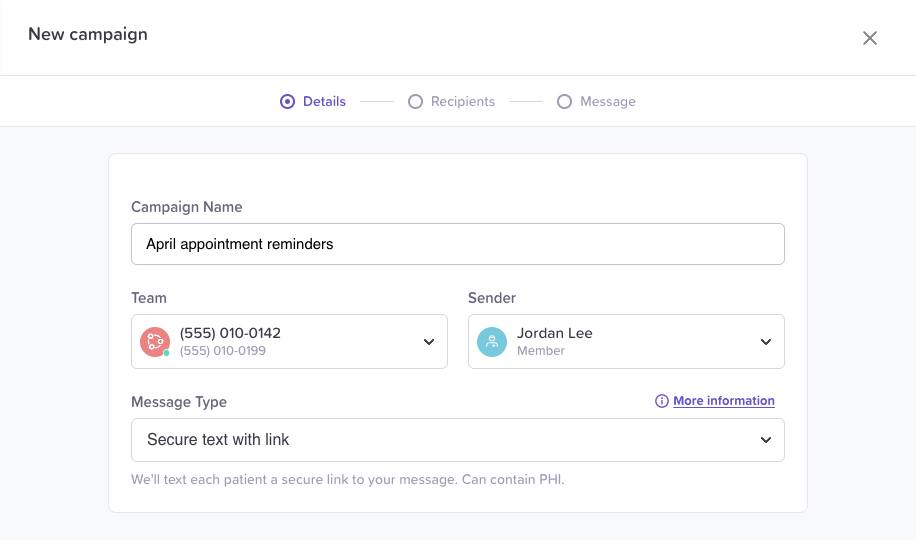 The Details step of a new campaign: Campaign Name April appointment reminders, Team (555) 010-0142, Sender Jordan Lee, Message Type Secure text with link with its hint "We'll text each patient a secure link to your message. Can contain PHI.", and the Continue button.