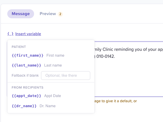 The Insert variable menu open over the message: Patient lists {first_name} First name and {last_name} Last name with a Fallback if blank box; From recipients lists {appt_date} Appt Date and {dr_name} Dr. Name.
