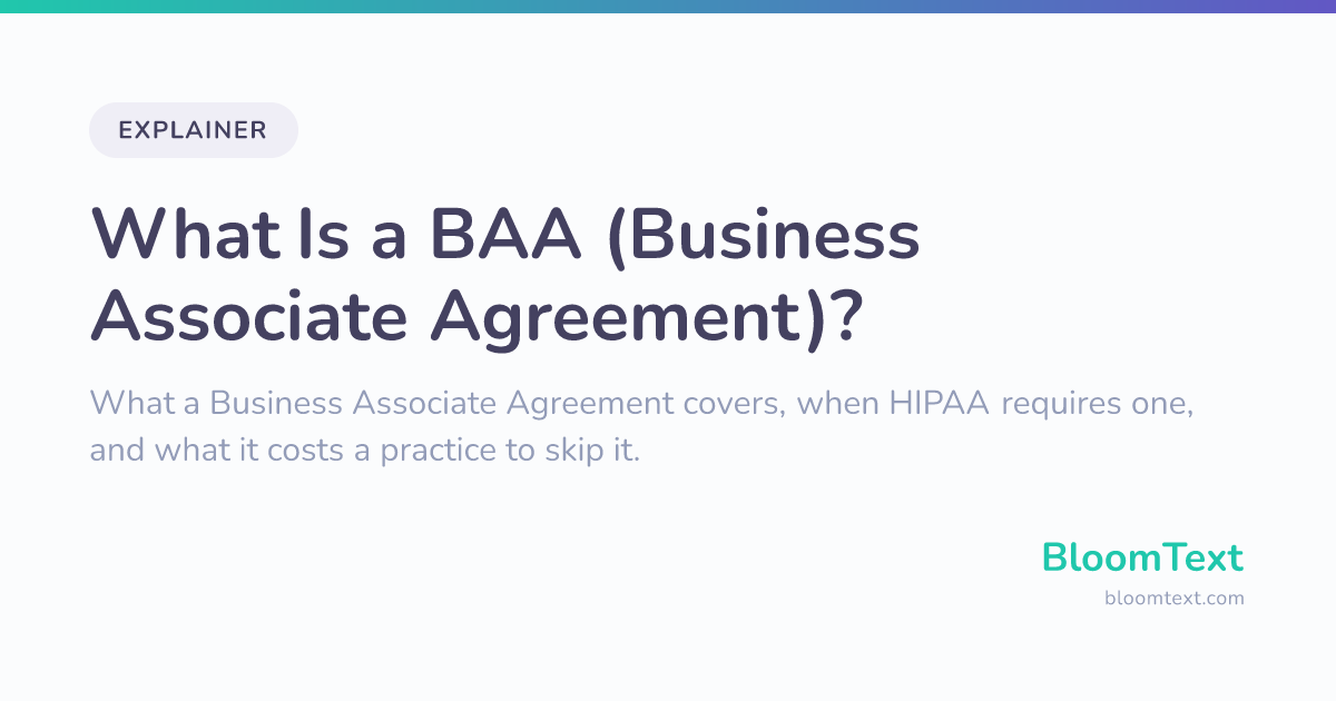 What Is a BAA? Business Associate Agreements Explained